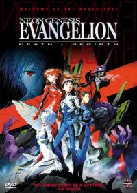 Neon Genesis Evangelion : Death & Rebirth